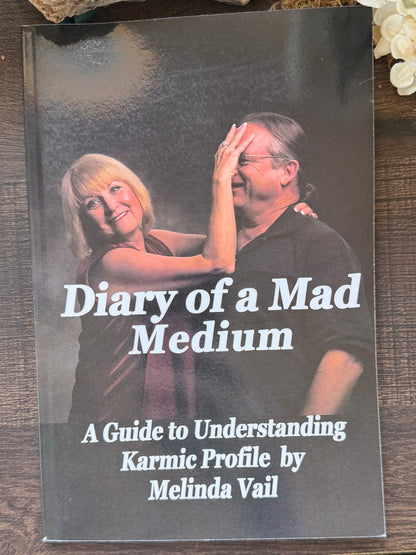 Diary of a Mad Medium